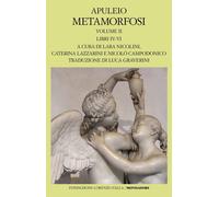 Metamorfosi. Testo latino a fronte. Vol. 2 - Apuleio