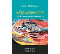 Metamorfosis: Un manual de arteterapia