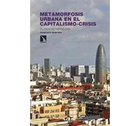 Metamorfosis urbana en el capitalismo-crisis: El caso de Barcelona: 476