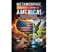 Metamorphic Changes Coming to America: Phase 3