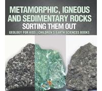 Metamorphic, Igneous and Sedimentary Rocks (Tascabile)