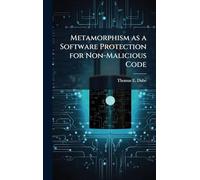 Metamorphism as a Software Protection for Non-Malicious Code