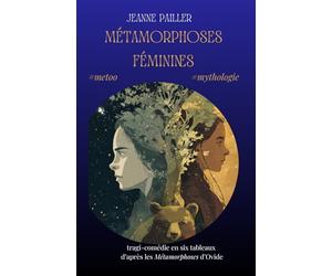 Métamorphoses féminines: #metoo #mythologie