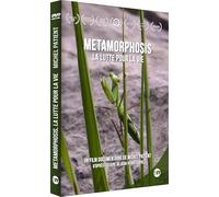 Metamorphosis, la Lutte pour la Vie