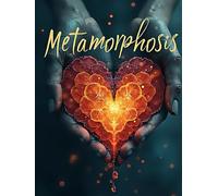 Metamorphosis of the Heart