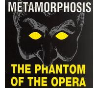 Metamorphosis - Phantom of the opera [Single-CD]