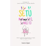 MetAmorSéTÚ, Sé MÁS TÚ: Sanar tu historia. Transformar tu hogar. Dejar un legado de amor.