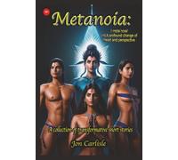 Metanoia: A Profound Change of Heart and Perspective