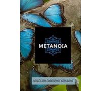 METANOIA. Colección cuadernos con alma: Libreta de escritura, cuaderno de diseño