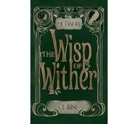 Metanoia: The Wisp of Wither: 1
