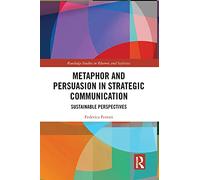Metaphor and Persuasion in Strategic Communication: Sustainable Perspectives