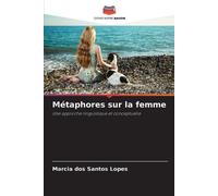 Métaphores sur la femme