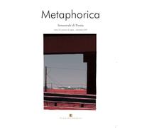 Metaphorica. Semestrale di poesia (2025) (Vol. 8)