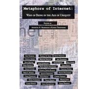 Metaphors of Internet: Ways of Being in the Age of Ubiquity: 122