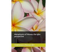 Metaphysics of Money: the Igbo perspective