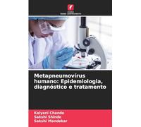 Metapneumovírus humano: Epidemiologia, diagnóstico e tratamento
