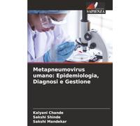 Metapneumovirus umano: Epidemiologia, Diagnosi e Gestione