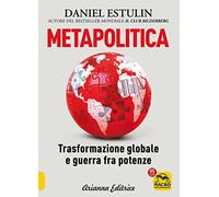 Metapolitica. Trasformazione globale e guerra fra potenze