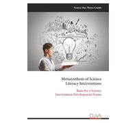Metasynthesis of Science Literacy Interventions: Basis for a Science Intervention Development Frame