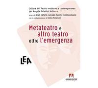 Metateatro e altro teatro oltre l'emergenza