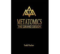 Metatomics: The Grand Design