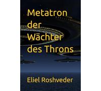 Metatron der Wächter des Throns