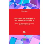 Metaverse, MetaIntelligence and Infinite Worlds with AI