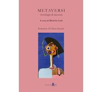 Metaversi. Antologia di racconti