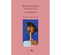 Metaversi. Antologia di racconti