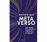 Metaverso. Cosa significa, chi lo controllerà e perché sta rivoluzionando le nostre vite