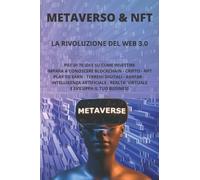 METAVERSO & NFT: LA RIVOLUZIONE DEL WEB 3.0