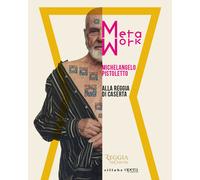 Metawork. Michelangelo Pistoletto alla Reggia di Caserta - [Sillabe]
