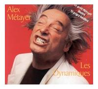 METAYER, ALEX - LES DYNAMIQUES