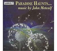 Metcalf, John - Paradise Haunts.