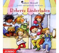 Metcalf,Robert - Roberts Liederladen