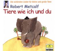 Metcalf,Robert - Tiere Wie du und Ich
