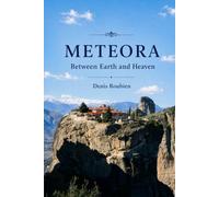 Meteora. Between Earth and Heaven
