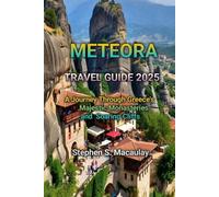 METEORA TRAVEL GUIDE 2025