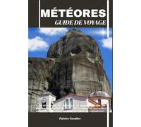 MÉTÉORES GUIDE DE VOYAGE