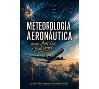 Meteorología Aeronáutica: Para Artistas y Bohemios