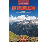 Meteorologia. Gli elementi meteorologici principali (Vol. 2) [Paperback] Corigli