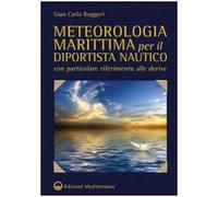 Meteorologia marittima per il diportista nautico con particolare riferimento alle derive