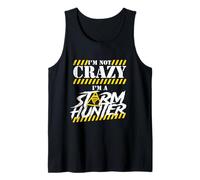 Meteorologo Storm Chaser I'm Not Crazy I'm A Storm Hunter Canotta