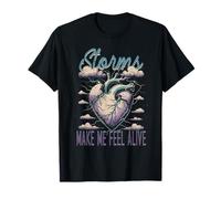 Meteorologo Storm Chaser Storms Make Me Feel Alive Maglietta