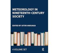 Meteorology in Nineteenth-Century Society