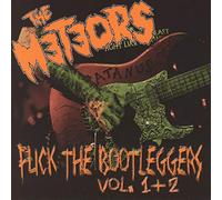 METEORS - FUCK THE BOOTLEGGERS..