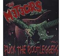 METEORS - FUCK THE BOOTLEGGERS V.1