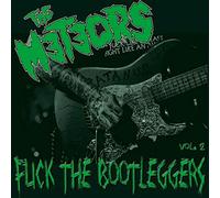 METEORS - FUCK THE BOOTLEGGERS V.2