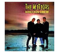 Meteors - Wreckin' Crew