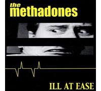 Methadones - Ill at Ease